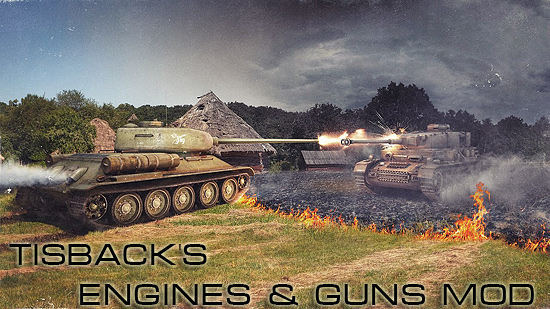 TisBACK's Engines & Guns Mod для игры World Of Tanks