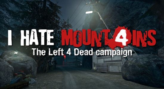 Пользовательская кампания "I hate Mountains" для Left 4 Dead