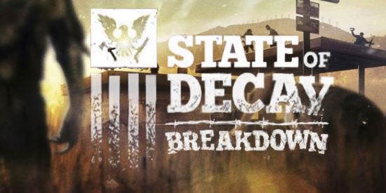 Кряк для State of Decay: Breakdown Update 6 [EN] [Scene]