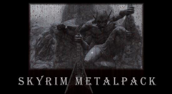 Skyrim MetalPack для TES V: Skyrim