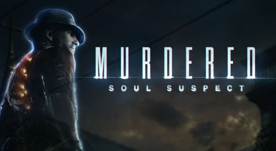 NoDVD для Murdered: Soul Suspect v 1.0