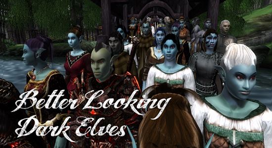Better Looking Dark Elves для TES IV: Oblivion