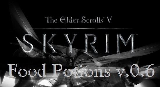 Food Potions для TES V: Skyrim