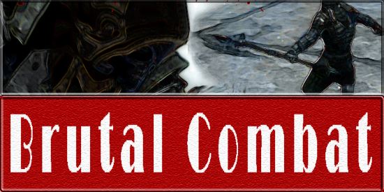 Brutal Combat / Брутальная Борьба для TES V: Skyrim
