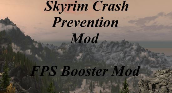 Performance and crash prevention mod FPS Booster для TES V: Skyrim