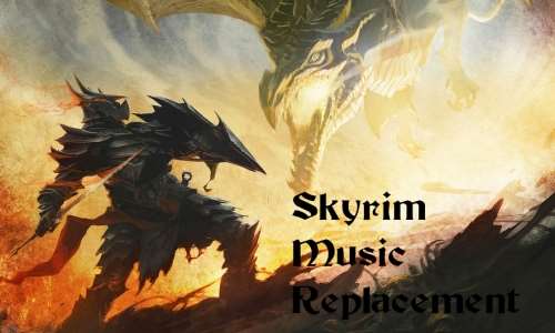 Music Replacement для TES V: Skyrim