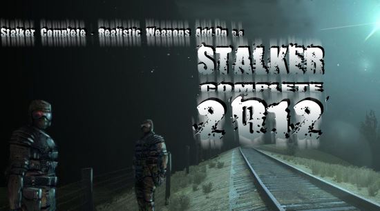 Stalker Complete - Realistic Weapons Add-On для S.T.A.L.K.E.R. Тени Чернобыля