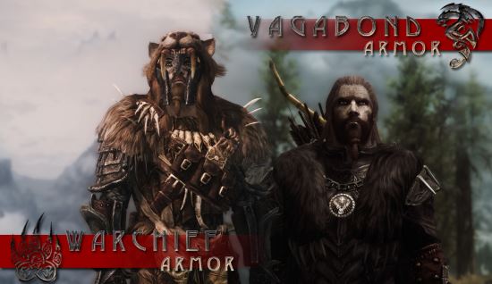 Vagabond Armor и Warchief Armor для TES V: Skyrim