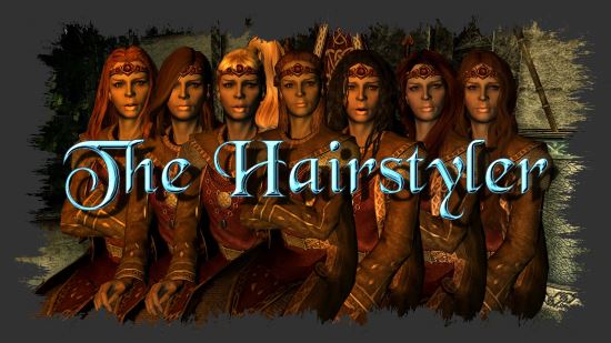 The Hairstyler / Прически для TES V: Skyrim