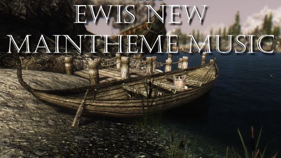 EWIs new Maintheme Music / Новая музыка для главного меню от EWI для TES V: Skyrim
