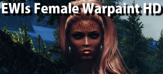 EWIs Female Warpaint HD / Женская боевая раскраска от EWI в HD для TES V: Skyrim