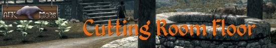 Сutting room floor для TES V: Skyrim