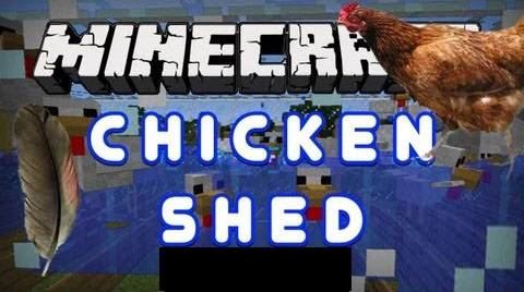 ChickenShed - Бесплатные перья мод для Minecraft 1.7.10/1.7.2/1.6.4