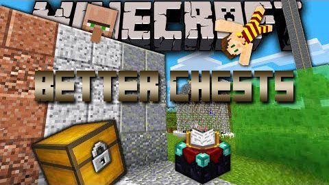 Better Chests - Кменной сундук мод для Minecraft 1.8/1.7.10/1.7.2/1.6.4
