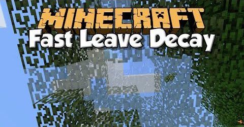 Fast Leave Decay - Ускорение падание листьев мод для Minecraft 1.8