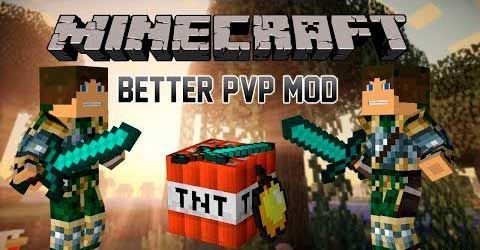 Мод Better PvP для Minecraft 1.8/1.7.10/1.7.2/1.6.4