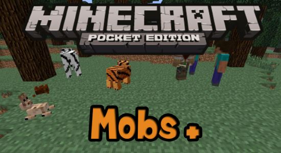 Mobs+ Новые животные мод для Minecraft PE 0.10.4/0.10.0/0.9.5