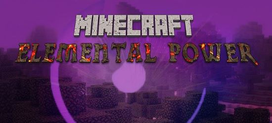 Elemental Power мод для Minecraft 1.7.10/1.7.2