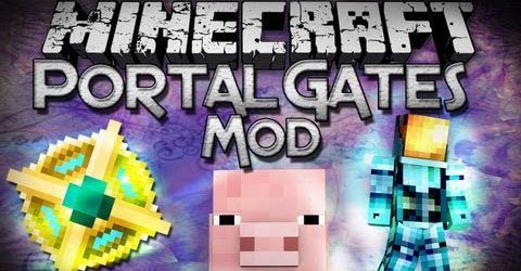 Portal Gates 2 - Порталы мод для Minecraft 1.8