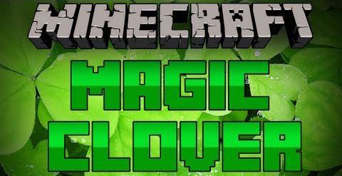Magic (Lucky) Clover - Магический лепесток мод для Minecraft 1.8/1.7.10/1.7.2/1.6.4