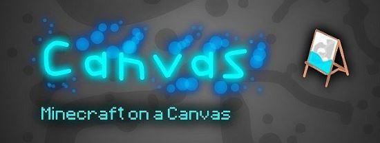 Canvas Текстур/Ресурс пак для Minecraft 1.8.2/1.8.1/1.7.10/1.7.2/1.6.4
