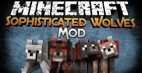 Sophisticated Wolves - Реалистичные волки мод для Minecraft 1.8/1.7.10/1.7.2/1.6.2/1.5.2