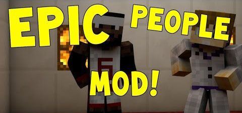 Мод Epic People для Майнкрафт 1.7.10