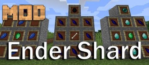 Мод Ender Shard для Minecraft 1.8/1.7.10