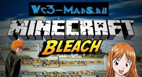 Мод Bleach для Майнкрафт 1.7.10/1.7.2/1.6.4/1.5.2