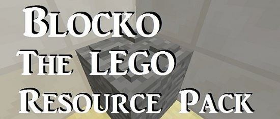 BLOCKO The LEGO Текстур пак для Minecraft 1.8.4/1.8.3/1.8.2/1.8.1/1.7.10