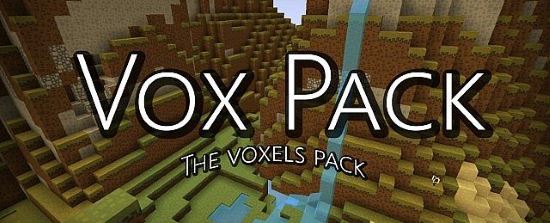 Vox Текстуры для Minecraft 1.8.5/1.8.4/1.8/1.7.10/1.7.2