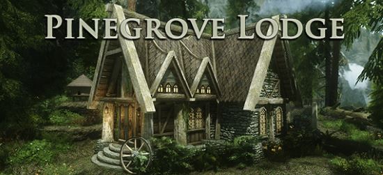 Pinegrove Lodge - Family house v 1.0 для Skyrim