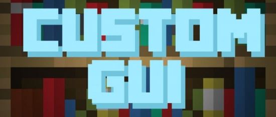 Custom GUI Текстур/Ресурс пак для Minecraft 1.8.7/1.8.6/1.8.3/1.8/1.7.10/1.7.2