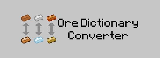 Мод Ore Dictionary Converter для Minecraft 1.7.10/1.7.2/1.6.4