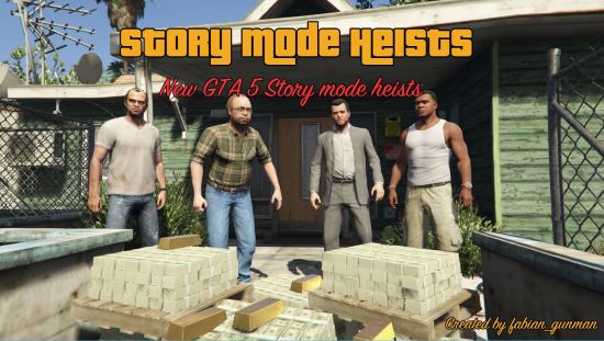 Story Mode Heists v 0.1.4 для GTA 5