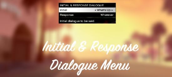 Initial & Response Dialogue Menu — меню диалогов для GTA 5