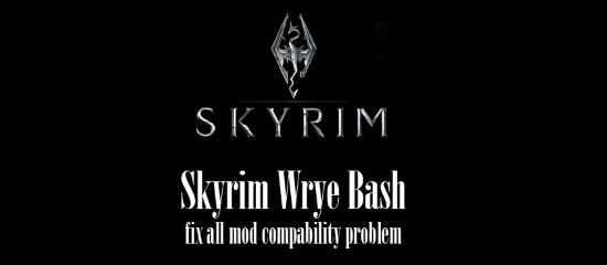 Wrye Bash для TES V: Skyrim