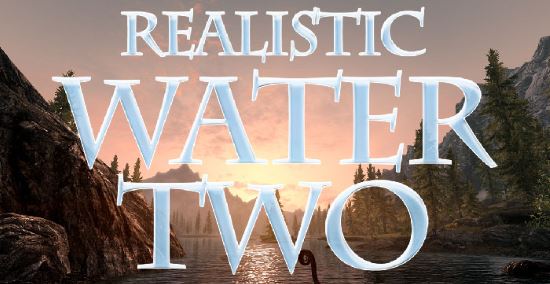 Realistic Water Two / Реалистичные текстуры воды v 1.11 для TES V: Skyrim