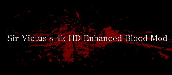 4K HD Enhanced Blood Mod / Улучшенные текстуры крови v 0.05 для Fallout 4