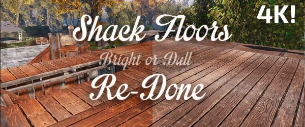 Shack Floors Re-Done 4K / Ретекстур деревянных покрытий v 1.2 для Fallout 4