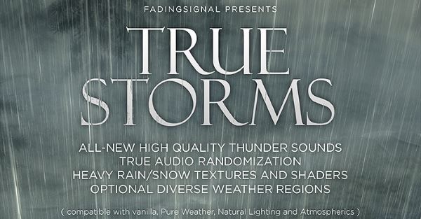 True Storms - Thunder and Rain Redone для TES V: Skyrim