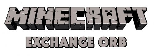Exchange Orb для Minecraft 1.8.9