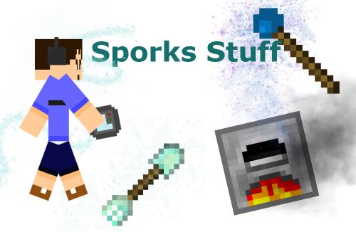 Sporks Stuff для Minecraft 1.7.10