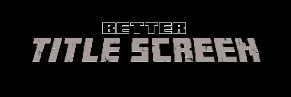 Better Title Screen для Minecraft 1.8.8