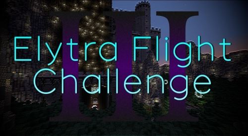 The Elytra Flight Challenge III для Minecraft 1.9