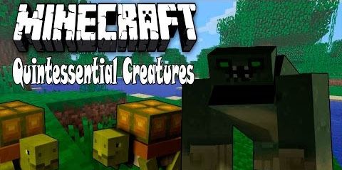 Quintessential Creatures для Minecraft 1.8