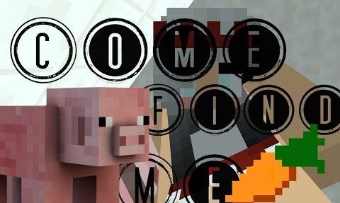 Come Find Me для Minecraft 1.8.9