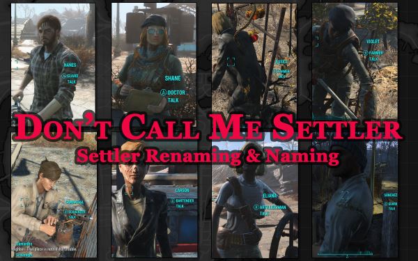Русификатор Don't Call Me Settler (Settler Renaming and Naming) для Fallout 4