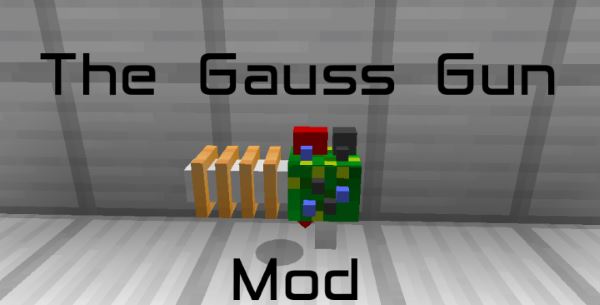 The Gauss Gun для Minecraft 1.7.10