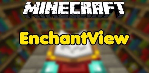 EnchantView для Minecraft 1.8